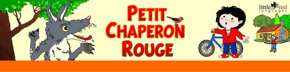 Petit Chaperon Rouge | French story | Little Red Languages
